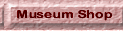 Museum shop Button